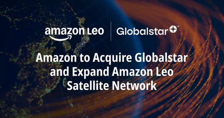 Amazon to acquire Globalstar to expand its Amazon LEO satellite network globally.