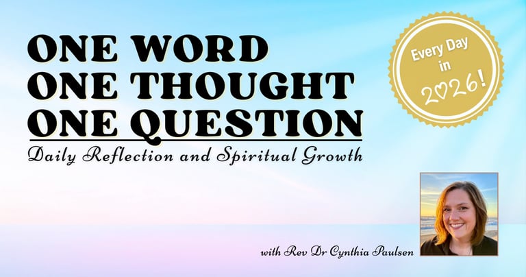 graphic about Cynthia Paulsen's Facebook Group One Word, One Thought, One Question