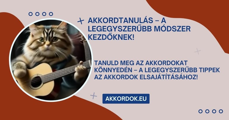 Akkordtanulás gyorsan és hatékonyan