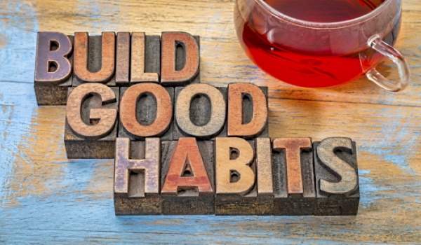 develop good habits