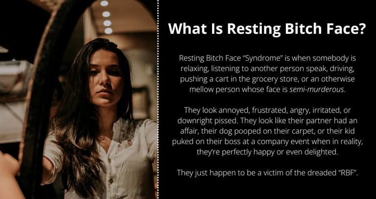 A woman with a neutral expression illustrating Resting Bitch Face syndrome with explanatory text.