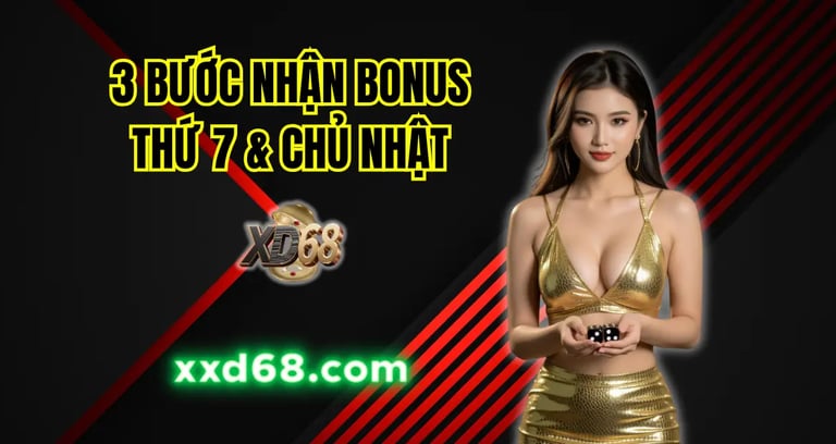 Các bước nhận bonus nạp tiền thứ 7 chủ nhật XD68.