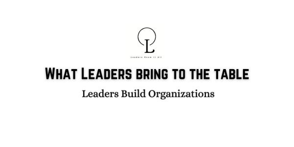 leaders build organizations