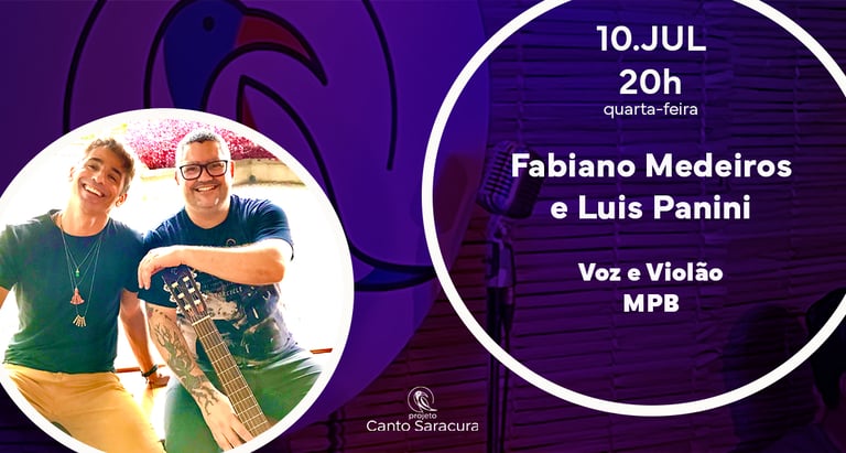 Fabiano Medeiros e Luis Panini no "Canto Saracura" MPB ao vivo "Saracura Cozinha Vegetariana" na Granja Viana Cotia.