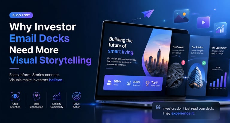 Why Investor Email Decks Need More Visual Storytelling