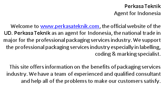 UD. Perkasa Teknik professional Packaging service in labelling, coding and marking specialist.