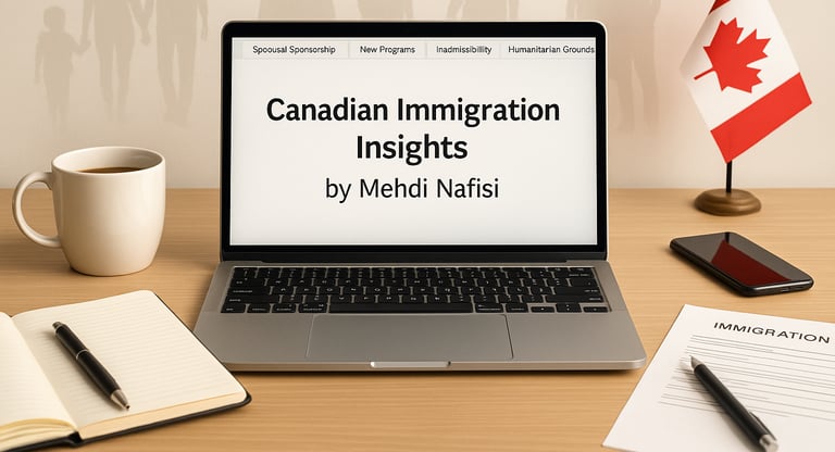 Canada immigration blog with Mehdi Nafisi
