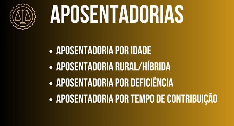 APOSENTADORIA POR IDADE, RURAL, HIBRRIDA, APOSENTADORIA POR DEFICIENCIA, APOSENTADORIA POR TEMPO DE CONTRIBUIÇÃO EM FOZ