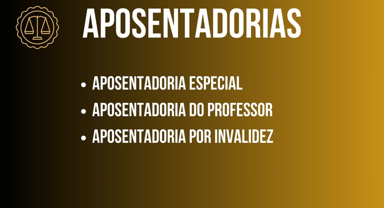 APOSENTADORIA ESPECIAL, APOSENTADORIA DO PROFESSOR, APOSENTADORIA POR INVALIDEZ, FOZ DO IGUAÇU