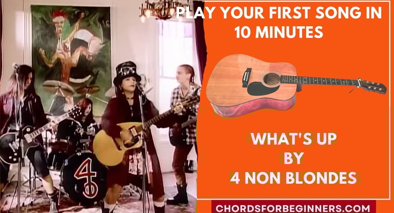 Easy Guitar Chords: "What's Up" by 4 Non Blondes