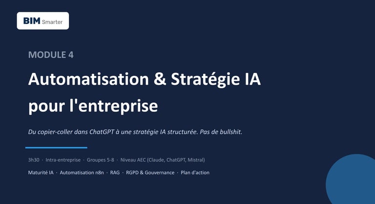 Module 4 formation automatisation IA entreprise AEC : maturité IA, no-code n8n, RAG et gouvernance RGPD