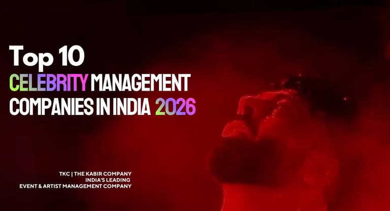 Top 10 celebrity management companies in India 2026 banner by The Kabir Company artist management.