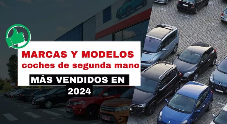 Marcas y modelos de coches de segunda mano mas vendidos en 2024
