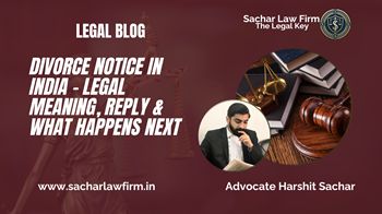 Divorce Notice in India – Legal Meaning, Reply & What Happens Next