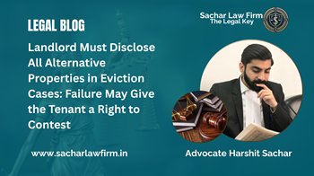 Landlord Must Disclose All Alternative Properties in Eviction Cases: Failure May Give the Tenant a Right to Contest