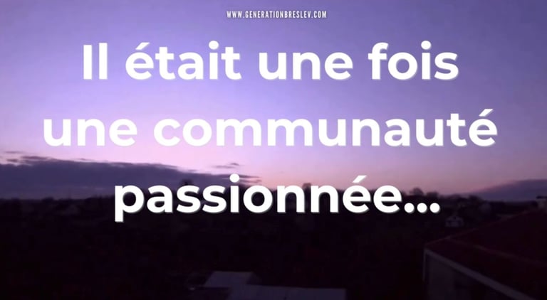 IL ETAIT UNE FOIS... VERSION LONGUE - ASSOCIATION GENERATION BRESLEV