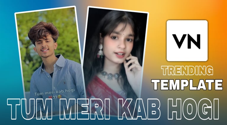 Tum Meri Kab Hogi VN Template