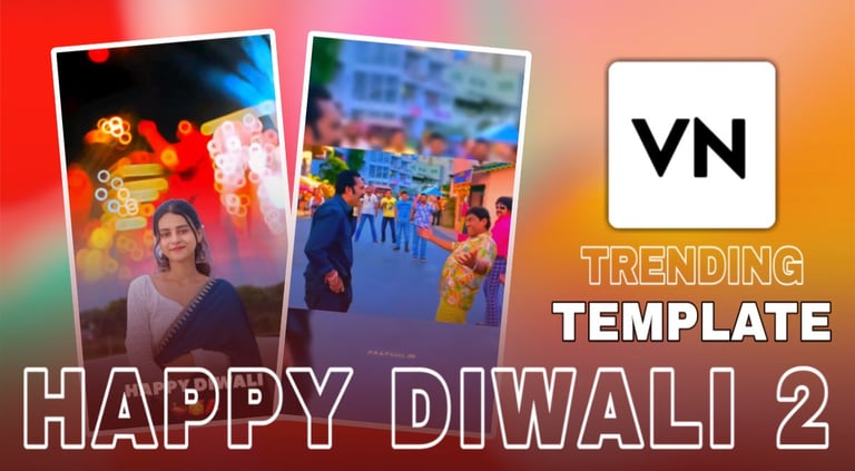 Happy Diwali 2 VN Template