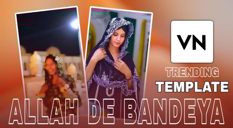 ALLAH DE BANDEYA VN TEMPLATE