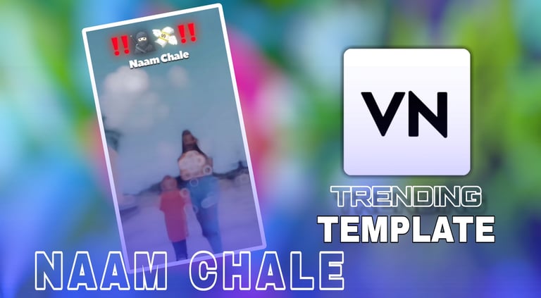 NAAM CHALE VN Template