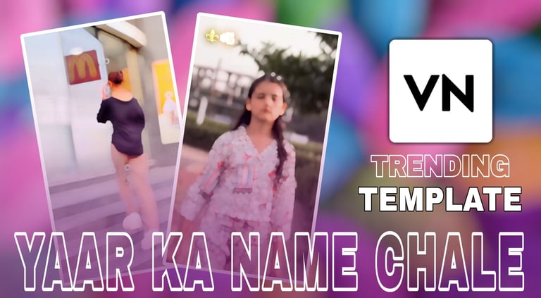 Yaar Ka Name Chale VN Template