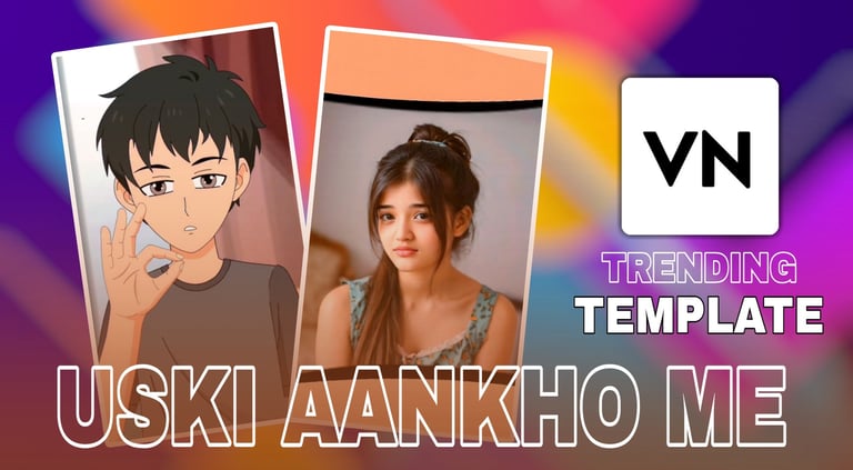 Uski Ankho Me VN Template
