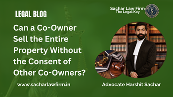 Can a Co-Owner Sell the Entire Property Without the Consent of Other Co-Owners?