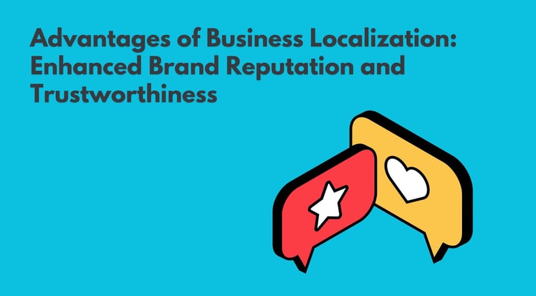 Business Localization | Enhanced Brand Reputation | ToAsia.biz