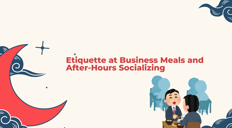Etiquette at Business Meals and After-Hours Socializing | ToAsia.biz