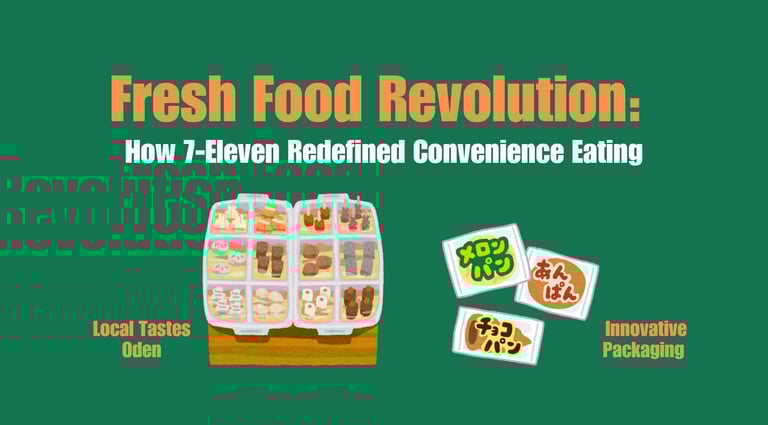 Fresh Food Revolution: How 7-Eleven Convenience Eating | ToAsia.biz