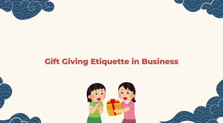 Gift Giving Etiquette in Business | ToAsia.biz