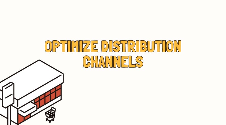 Optimize Distribution Channels | ToAsia.biz