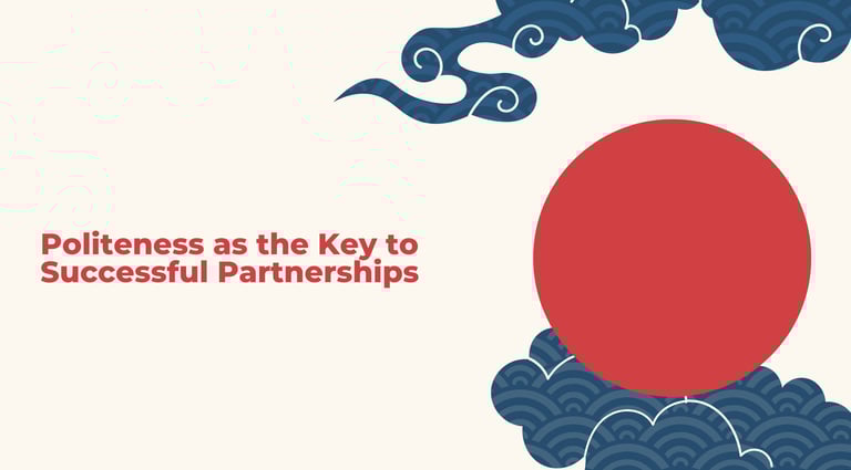 Politeness as the Key to Successful Partnerships | ToAsia.biz