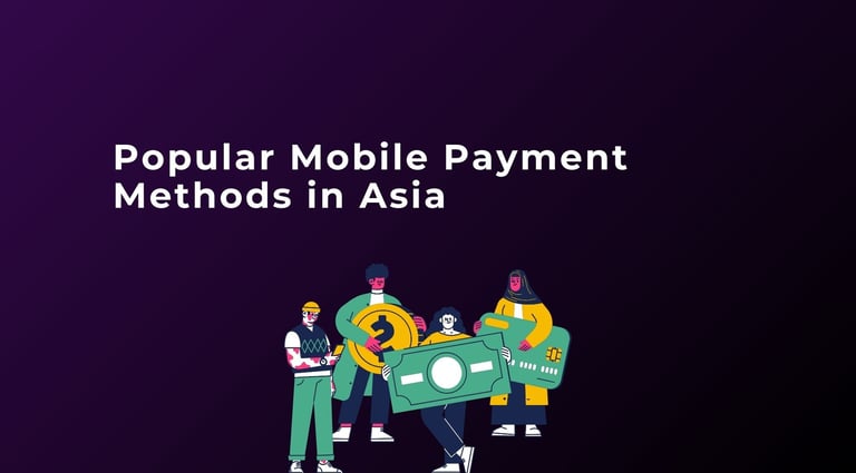 Popular Mobile Payment Methods in Asia | ToAsia.biz