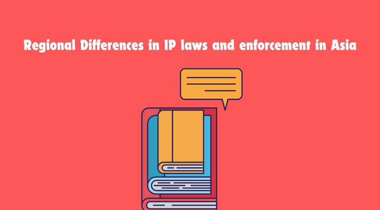 Regional Differences in Intellectual Property enforcement in Asia | ToAsia.biz