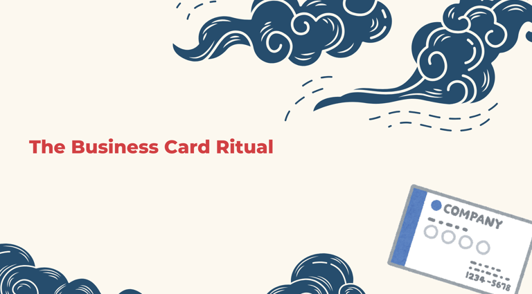 The business Card Ritual | ToAsia.biz