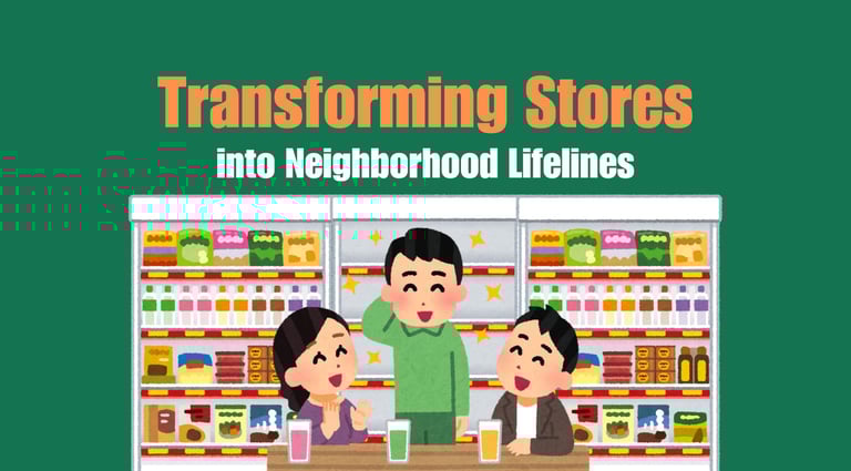 Transforming Stores into Neighborhood Lifelines | ToAsia.biz