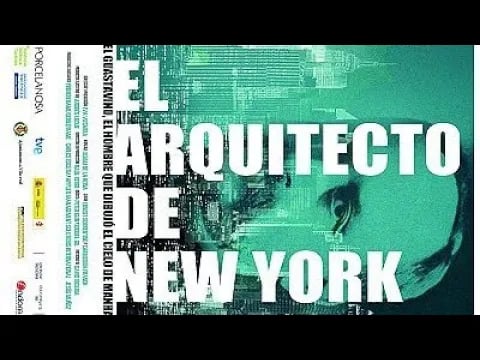 Afiche de la película documental El Arquitecto de Nueva York