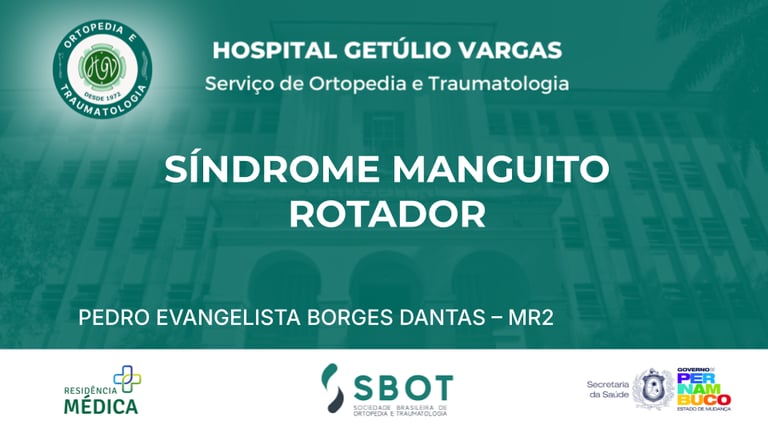 Slide inicial do seminário sobre síndrome do manguito rotador apresentado pelo R2 Pedro Dantas.
