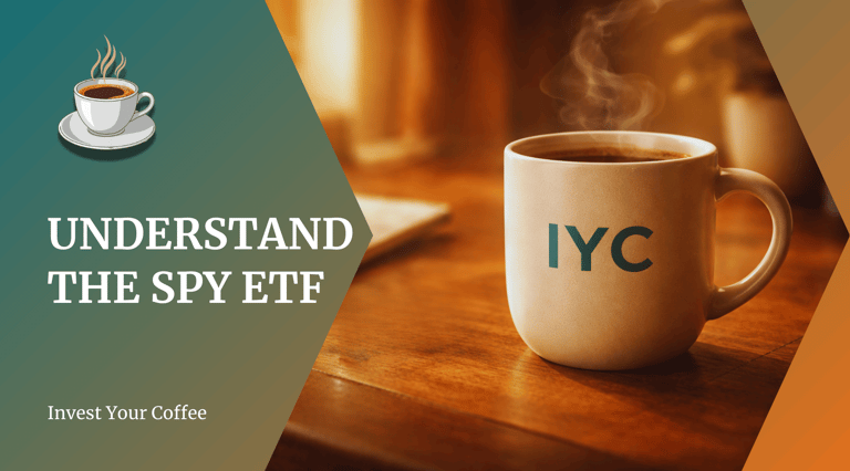 Understanding the $SPY ETF and Why Invest Your Coffee Buys it