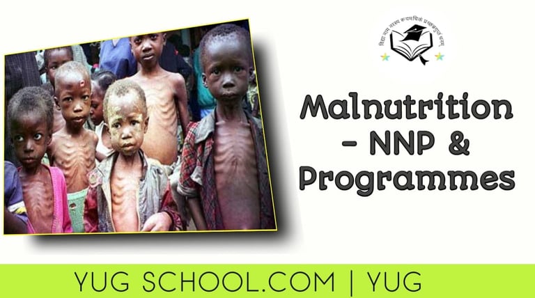 Malnutrition - NNP and Programmes