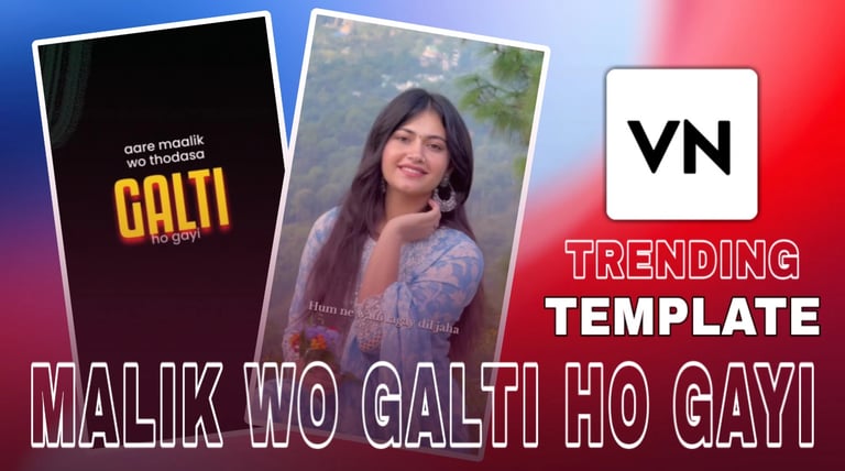 MALIK WO GALTI HO GAYI