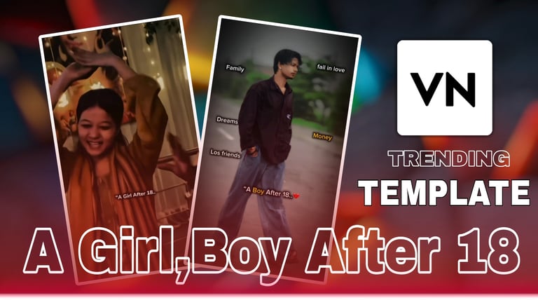 A Girl, Boy After 18