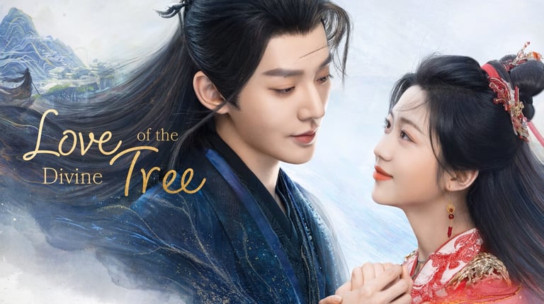 Love of the Divine Tree - Amor da Árvore Divina - 仙台有树 - DoramaLand