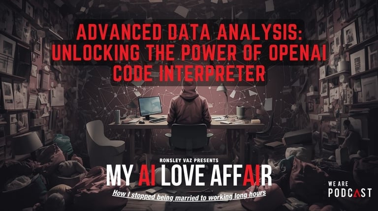 Advanced Data Analysis: Unlocking the Power of OpenAI Code Interpreter