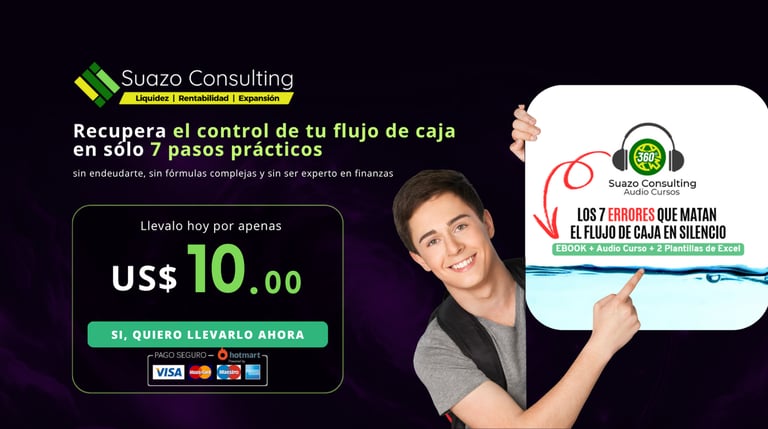 Oferta del ebook 'Los 7 errores que matan el flujo de caja en silencio' de Suazo Consulting