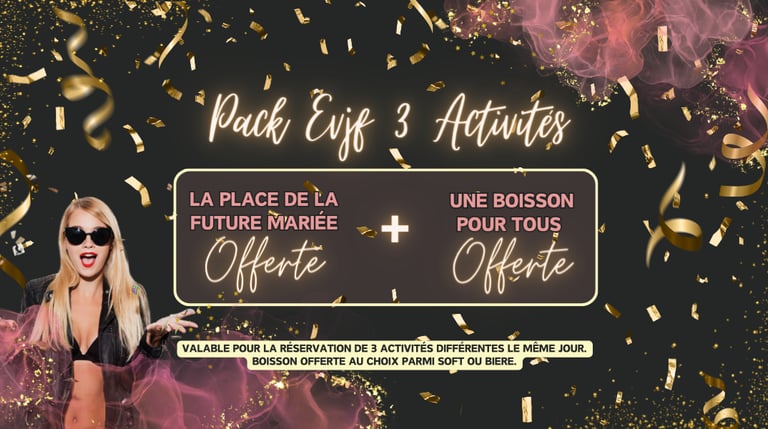 Pack EVJF 3 activités