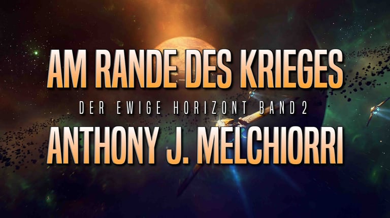 Am Rande des Krieges (Der ewige Horizont Band 2)