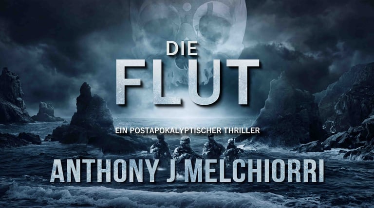 Die Flut - Die Flut Band 1 von Anthony J. Melchiorri