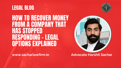 How to Recover Money from a Company That Has Stopped Responding – Legal Options Explained